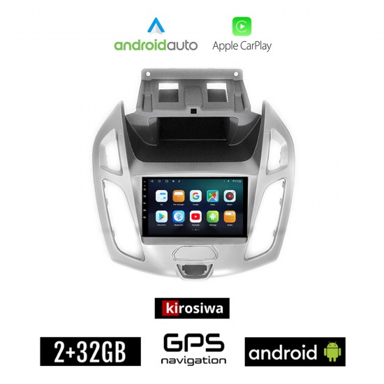 KIROSIWA FORD TRANZIT CONNECT (2012 - 2018) Android οθόνη αυτοκίνητου 2GB με GPS WI-FI (ηχοσύστημα αφής 7 ιντσών Android Auto Apple Carplay Youtube Playstore MP3 USB Radio Bluetooth Mirrorlink εργοστασιακή, 4x60W, AUX ασημί)