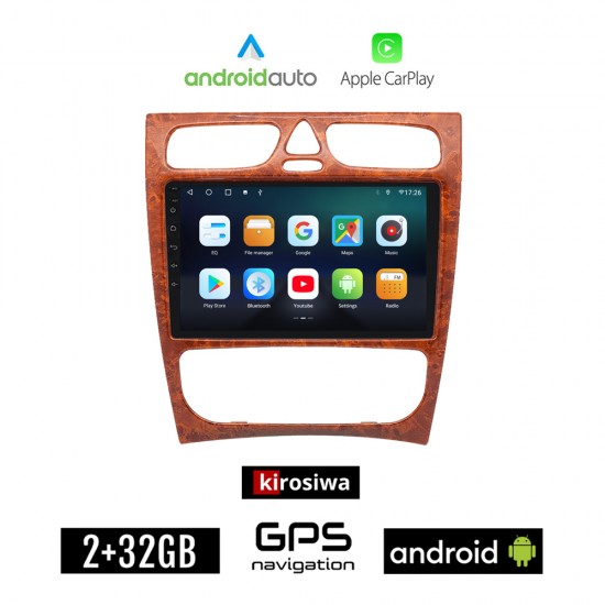 KIROSIWA MERCEDES C (W203) 1999-2004 Android οθόνη αυτοκίνητου 2GB με GPS WI-FI (ηχοσύστημα αφής 9 ιντσών Android Auto Apple Carplay Youtube Playstore MP3 USB Radio Bluetooth Mirrorlink εργοστασιακή, 4x60W, ξύλο, Benz, χρώμα ξύλου)