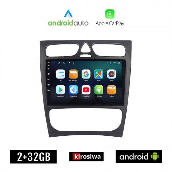 KIROSIWA MERCEDES C (W203) 1999-2004 Android οθόνη αυτοκίνητου 2GB με GPS WI-FI (ηχοσύστημα αφής 9 ιντσών OEM Android Auto Apple Carplay Youtube Playstore MP3 USB Radio Bluetooth Mirrorlink εργοστασιακή, 4x60W, Benz)