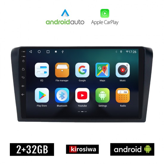 KIROSIWA MAZDA 3 (2003 - 2008) Android οθόνη αυτοκίνητου 2GB με GPS WI-FI (ηχοσύστημα αφής 9 ιντσών OEM Android Auto Apple Carplay Youtube Playstore MP3 USB Radio Bluetooth Mirrorlink εργοστασιακή, 4x60W, AUX)