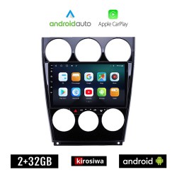 KIROSIWA MAZDA 6 2005-2008 Android οθόνη αυτοκίνητου 2GB με GPS WI-FI (ηχοσύστημα αφής 9" ιντσών OEM Android Auto Apple Carplay Youtube Playstore MP3 USB Radio Bluetooth Mirrorlink εργοστασιακή, 4x60W, AUX)