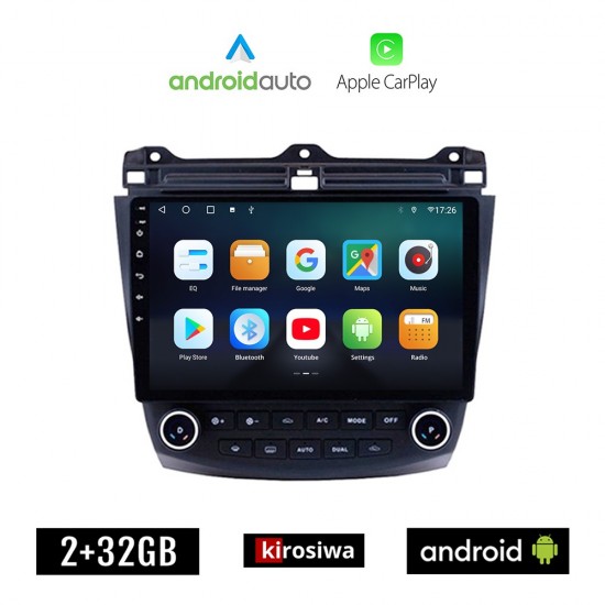KIROSIWA HONDA ACCORD 2003-2007 Android οθόνη αυτοκίνητου 2GB με GPS WI-FI (ηχοσύστημα αφής 10 ιντσών OEM Android Auto Apple Carplay Youtube Playstore MP3 USB Radio Bluetooth Mirrorlink εργοστασιακή, 4x60W, AUX)